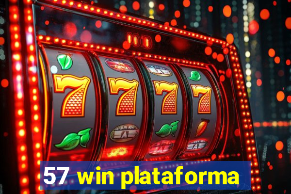 57 win plataforma